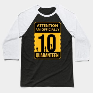 10th Birthday Officially a Quaranteen 10 Years Old Baseball T-Shirt